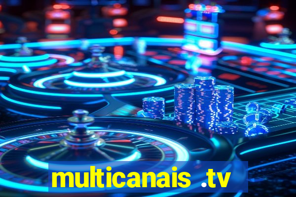 multicanais .tv